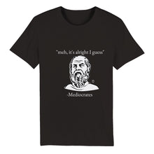 Load image into Gallery viewer, Mediocrates Organic T-shirt