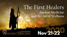 Load image into Gallery viewer, THE FIRST HEALERS: Ancient Medicine and the Art of Wellness (Recordings)