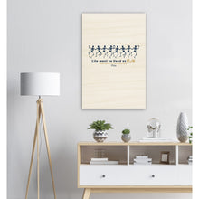 Load image into Gallery viewer, Ancient Origins Wood Prints - Plato Quote Life