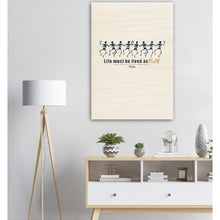Load image into Gallery viewer, Ancient Origins Wood Prints - Plato Quote Life