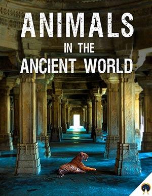 Animals in the Ancient World – Ancient Origins