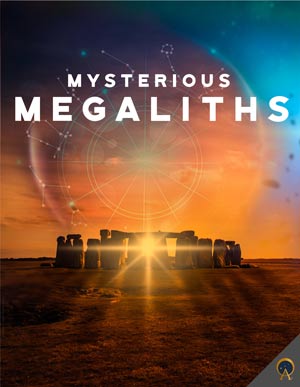 Mysterious Megaliths