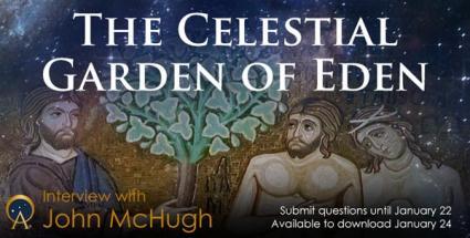 The Celestial Garden of Eden