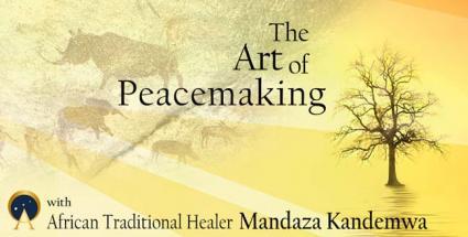 African Traditional Healer: The Art of Peacemaking