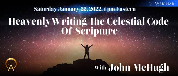 Heavenly Writing The Celestial Code Of Scripture
